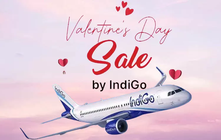 IndiGo Valentine's Day Sale: Up To 50% Off On Flight Bookings!