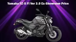 Yamaha FZ-S FI Ver 3.0 Ex-Showroom Price