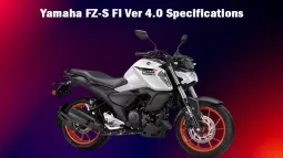 Yamaha FZ-S FI Ver 4.0 Specifications