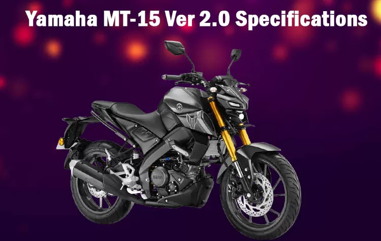 Yamaha MT-15 Ver 2.0 Specifications